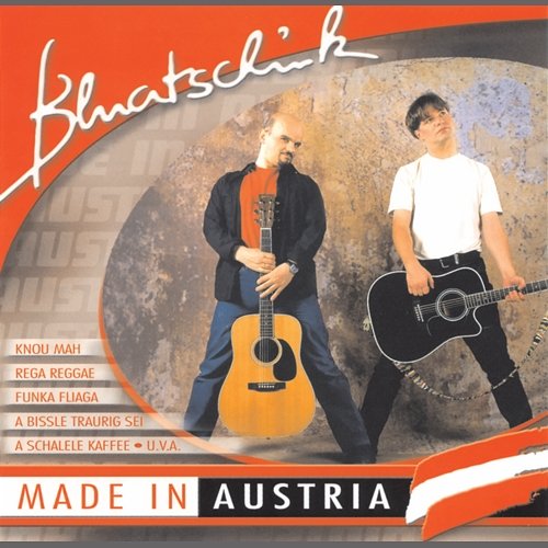 Made in Austria Bluatschink