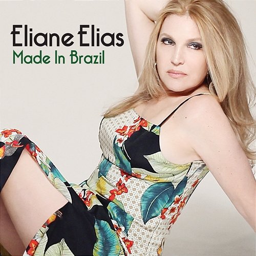Made In Brazil Eliane Elias