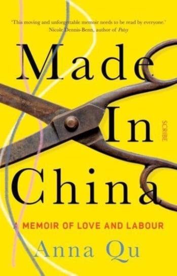 Made In China a memoir of love and labour Anna Qu
