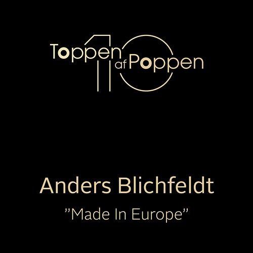 Made In Europe Anders Blichfeldt