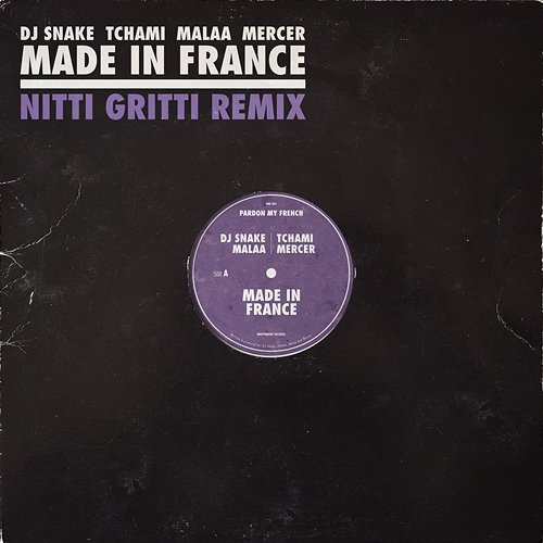 Made In France DJ Snake, Tchami, Malaa feat. Mercer