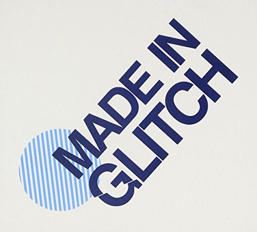 Made in Glitch Various Artists