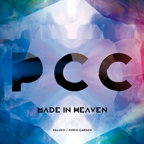 Made in Heaven Paluch, Chris Carson