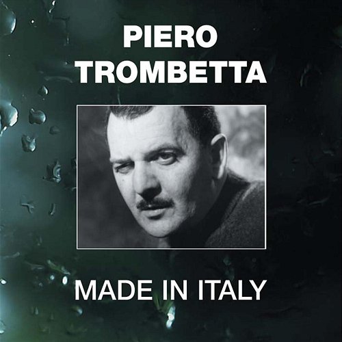 Made In Italy Piero Trombetta