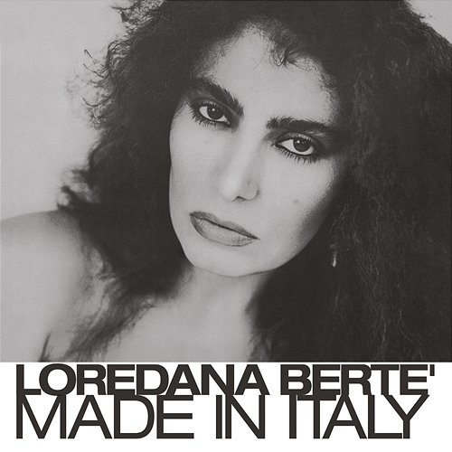 Made In Italy Loredana Bertè