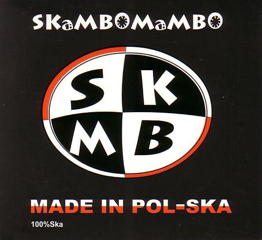 Made In Pol-Ska Skambomambo