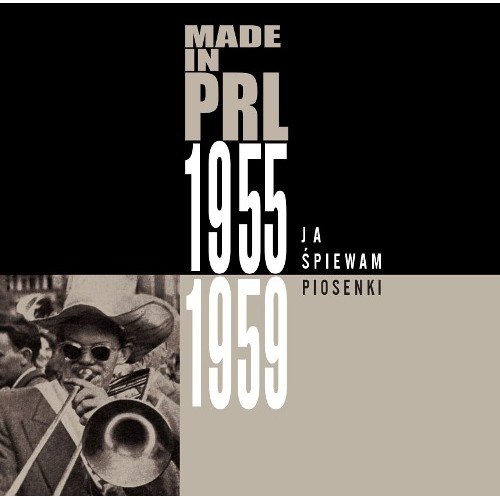 Made in PRL 1955-1959: Ja śpiewam piosenki Various Artists