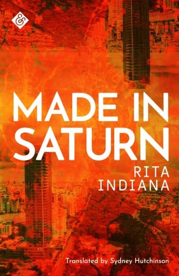 Made in Saturn Rita Indiana