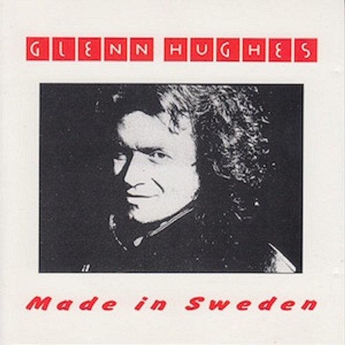 Made in Sweden Glenn Hughes