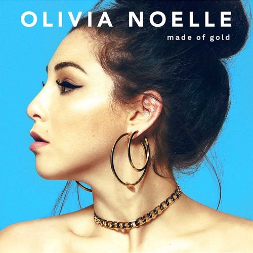 Made of Gold Olivia Noelle