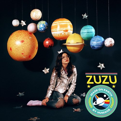 Made On Earth By Humans Zuzu