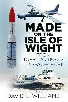 Made on the Isle of Wight Williams David L.
