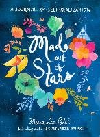 Made Out of Stars: A Journal for Self-Realization Patel Meera Lee