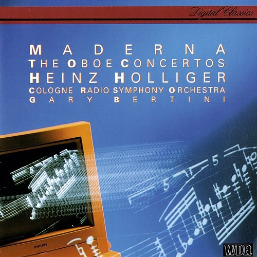 Maderna: Oboe Concertos Nos. 1-3 Heinz Holliger, WDR Sinfonieorchester, Gary Bertini