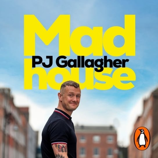 Madhouse PJ Gallagher