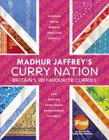 Madhur Jaffrey's Curry Nation Madhur Jaffrey