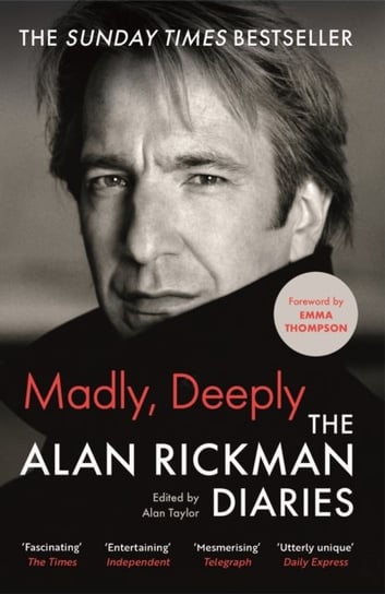 Madly, Deeply: The Alan Rickman Diaries Alan Rickman