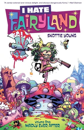 Madly Ever After. I Hate Fairyland. Volume 1 Young Scottie