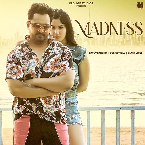 Madness Savvy Sandhu, Gurjeet Gill & Black Virus