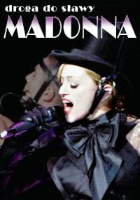 Madonna: Droga do sławy Various Directors