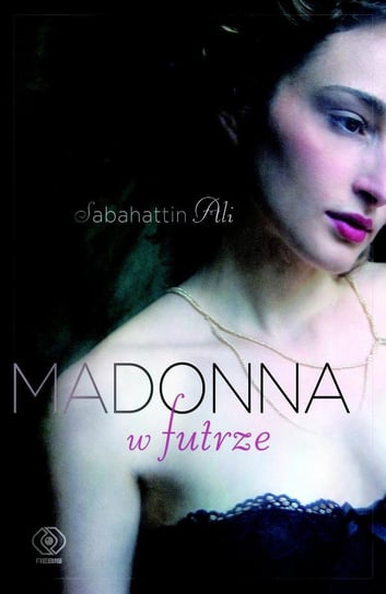 Madonna w futrze Ali Sabahattin