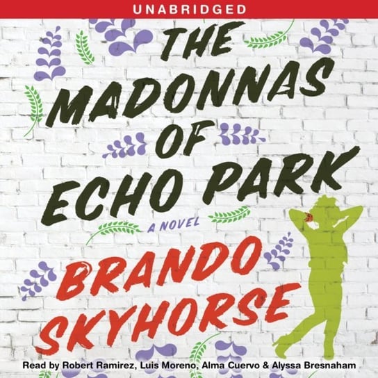 Madonnas of Echo Park Skyhorse Brando
