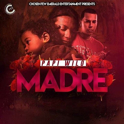 Madre Papi Wilo