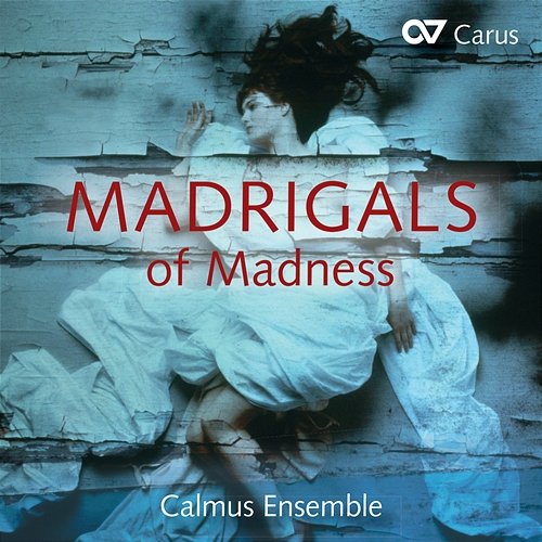 Madrigals of Madness Calmus Ensemble
