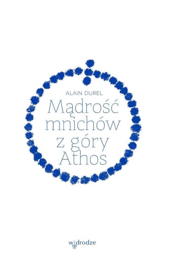 Mądrość mnichów z góry Athos - ebook epub Durel Alain