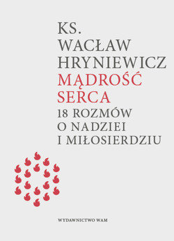 Mądrość serca Hryniewicz Wacław
