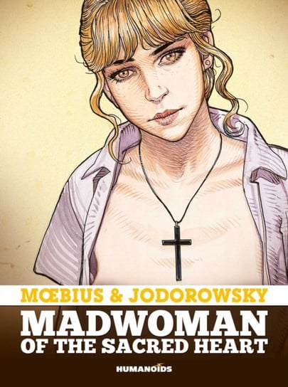 Madwoman of the Sacred Heart Jodorowsky Alejandro