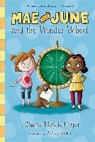 Mae and June and the Wonder Wheel Harper Charise Mericle