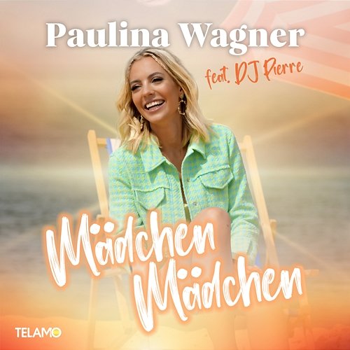 Mädchen Mädchen Paulina Wagner feat. DJ Pierre