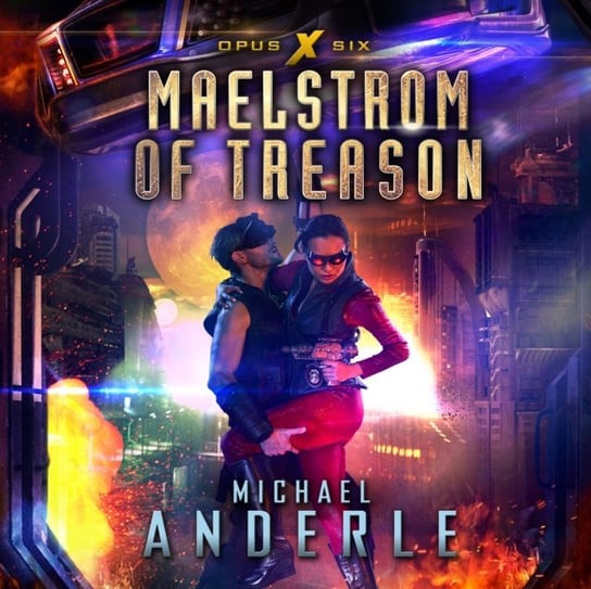Maelstrom of Treason Anderle Michael, Greg Tremblay