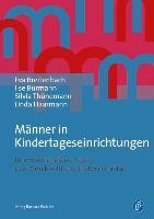 Männer in Kindertageseinrichtungen Haarmann Linda, Burmann Ilse, Thunemann Silvia, Breitenbach Eva