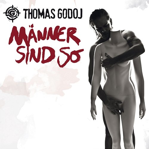 Männer sind so Thomas Godoj