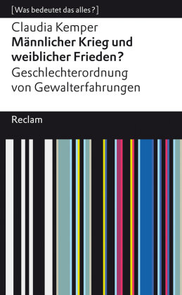 Männlicher Krieg Und Weiblicher Frieden? - Reclam, Ditzingen | Książka ...