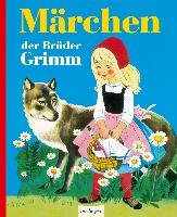 Märchen der Brüder Grimm Grimm Jacob, Grimm Wilhelm, Kuhn Felicitas, Mauser-Lichtl Gerti
