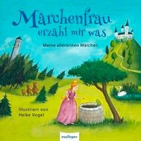 Märchenfrau erzähl mir was ... Grimm Jacob, Grimm Wilhelm, Andersen Hans Christian