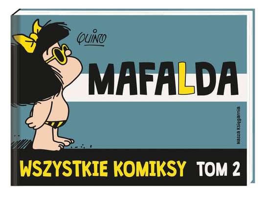 Mafalda. Tom 2 Quino