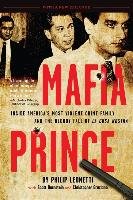 Mafia Prince Burnstein Scott, Graziano Christopher, Leonetti Phil