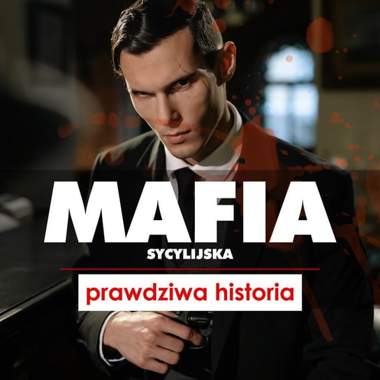 Mafia sycylijska. Prawdziwa historia Płotkowska Anna