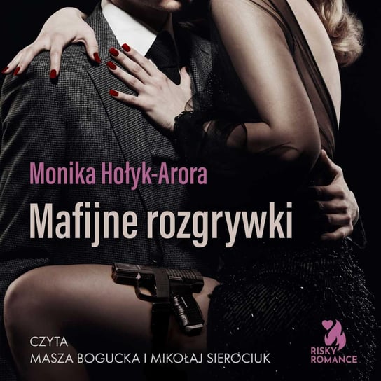 Mafijne rozgrywki Arora Monika Hołyk