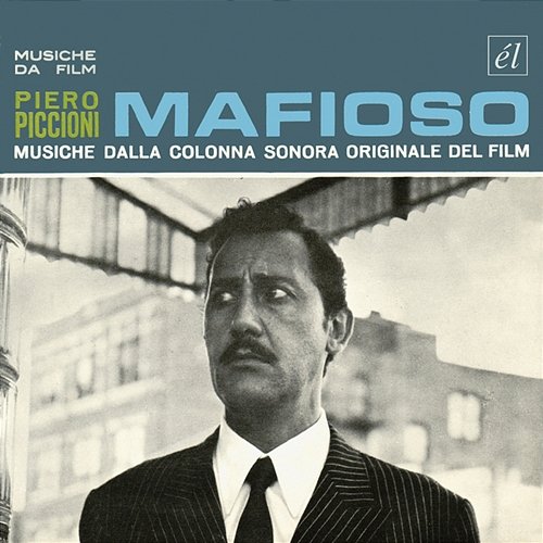 Mafioso (Music from the Original Motion Picture Soundtrack) Piero Piccioni