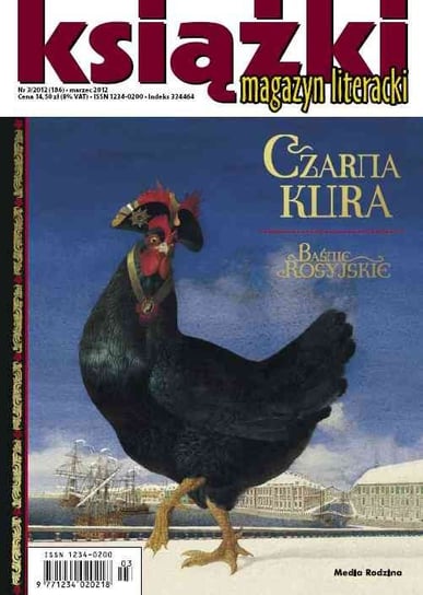 Magazyn Literacki KSIĄŻKI - nr 3/2012 (186) Opracowanie zbiorowe