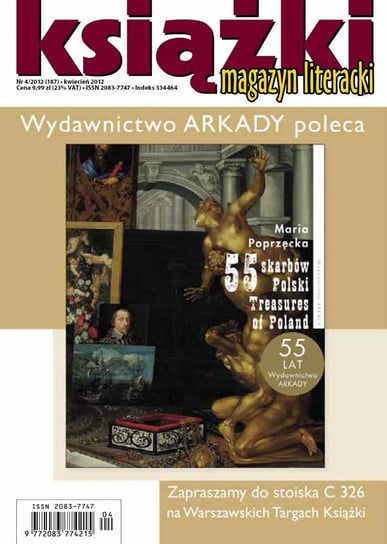 Magazyn Literacki KSIĄŻKI - nr 4/2012 (187) Opracowanie zbiorowe