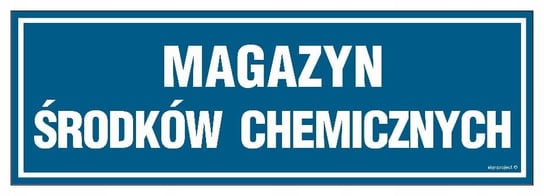 Magazyn środków chemicznych tabliczka znak 300 X 100 z przylepcami PN PŁYTA LIBRES POLSKA SP LIBRES