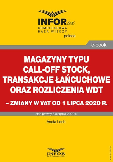 Magazyny typu call-off stock, transakcje łańcuchowe oraz rozliczenia WDT Lech Aneta