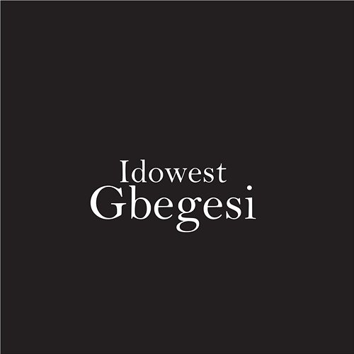 Magbegesi Idowest & IbaGaza