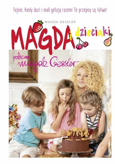 Magda i dzieciaki Gessler Magda